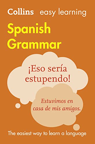 9780008142018: Easy Learning Spanish Grammar: Trusted support for learning (Collins Easy Learning Spanish)