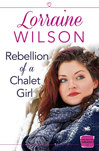 9780008142551: Rebellion of a Chalet Girl