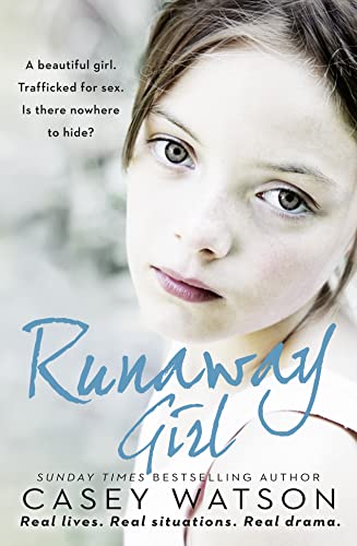 Beispielbild fr Runaway Girl : A Beautiful Girl. Trafficked for Sex. Is There Nowhere to Hide? zum Verkauf von Better World Books