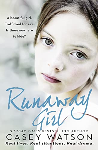 9780008142582: Runaway Girl: A beautiful girl. Trafficked for sex. Is there nowhere to hide?