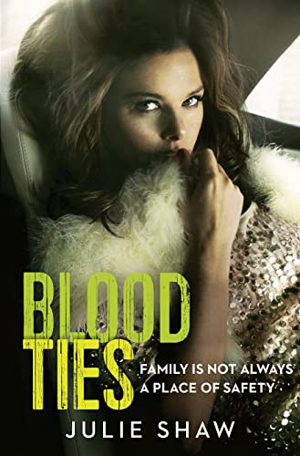 Stock image for Blood Ties (Tales of the Notorious Hudson Family): Family is not always a place of safety (Tales of the Notorious Hudson Family, Book 4) for sale by WorldofBooks