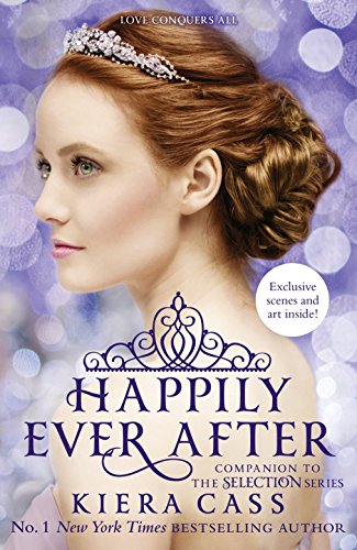 9780008143664: The Selection. Happily Ever After: Tiktok made me buy it! (The Selection series)