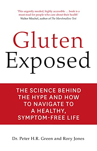 Beispielbild fr Gluten Exposed: The Science Behind the Hype and How to Navigate to a Healthy, Symptom-free Life zum Verkauf von WorldofBooks