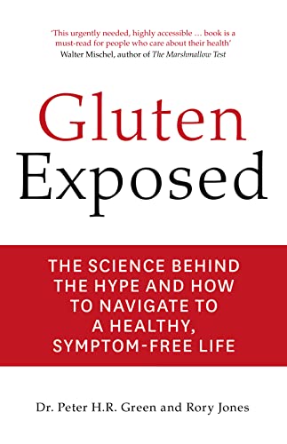 Imagen de archivo de Gluten Exposed: The Science Behind the Hype and How to Navigate to a Healthy, Symptom-free Life a la venta por AwesomeBooks