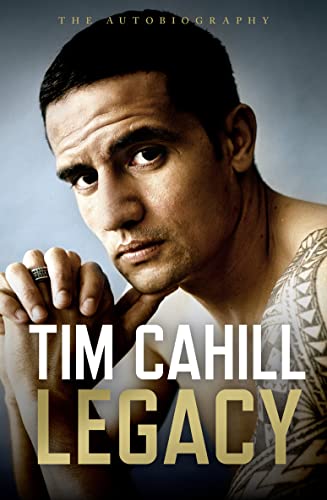 Beispielbild fr Legacy: The Autobiography of Tim Cahill zum Verkauf von WorldofBooks