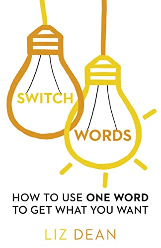 9780008144234: Switchwords: How to Use One Word to Get What You Want