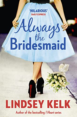 9780008144876: Always the Bridesmaid