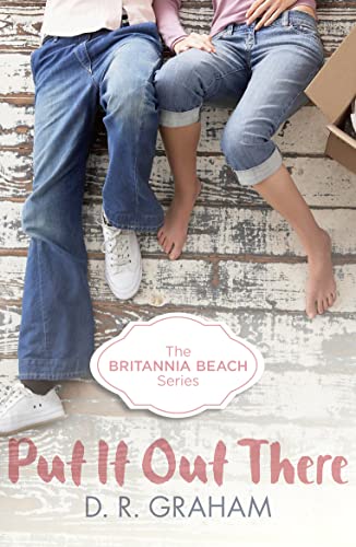 9780008145194: Put It Out There: Book 1 (Britannia Beach)