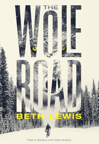 Stock image for The Wolf Road for sale by Better World Books: West