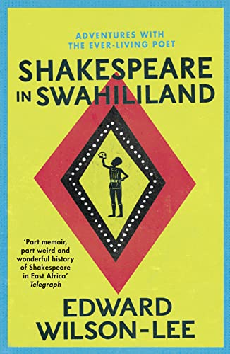 Stock image for Shakespeare in Swahililand: Adventures with the Ever-Living Poet for sale by OwlsBooks