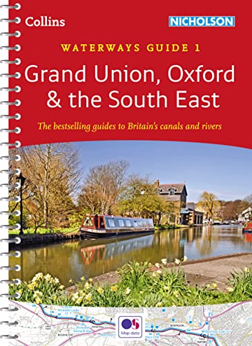 9780008146528: Grand Union, Oxford & the South East: Waterways Guide 1 (Collins Nicholson Waterways Guides) [Lingua Inglese]