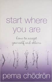 9780008146566: Start Where You Are: How to accept yourself and others