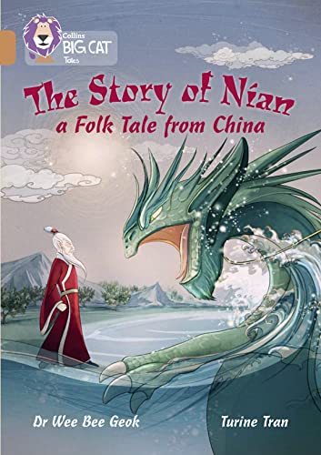 Stock image for The Story of Nian: a Folk Tale from China: Band 12/Copper (Collins Big Cat) for sale by Brit Books