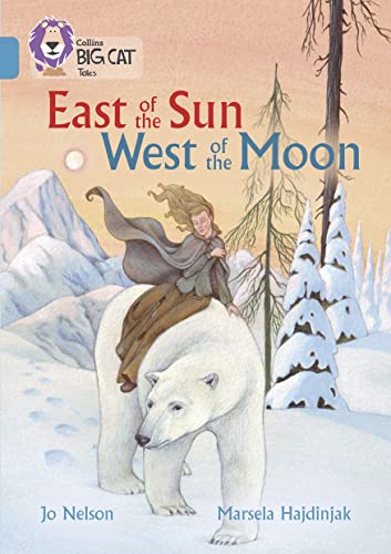 Beispielbild fr East of the Sun, West of the Moon: Band 13/Topaz (Collins Big Cat) zum Verkauf von AwesomeBooks