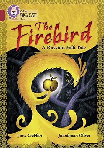 Beispielbild fr The Firebird: A Russian Folk Tale: Band 14/Ruby (Collins Big Cat) zum Verkauf von WorldofBooks