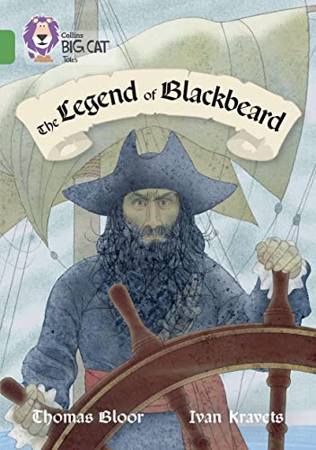 Imagen de archivo de The Legend of Blackbeard: Band 15/Emerald (Collins Big Cat) a la venta por AwesomeBooks