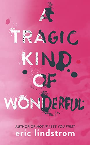 Stock image for TRAGIC KIND OF WONDERFUL- PB for sale by Blue Vase Books