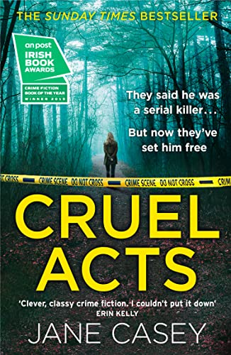 Imagen de archivo de Cruel Acts: The Top Ten Sunday Times suspense thriller bestseller and winner of the Irish Independent crime fiction book of the year: Book 8 (Maeve Kerrigan) a la venta por WorldofBooks