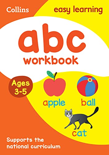 Imagen de archivo de ABC Workbook Ages 3-5: New Edition: easy early learning practice book for 3 year olds (Collins Easy Learning Preschool) a la venta por AwesomeBooks