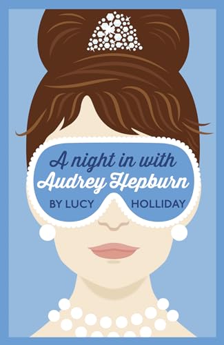 Beispielbild fr A Night In With Audrey Hepburn (A Night In With, Book 1) zum Verkauf von SecondSale