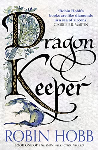 9780008154394: Dragon Keeper: Robin Hobb: Book 1 (The Rain Wild Chronicles)