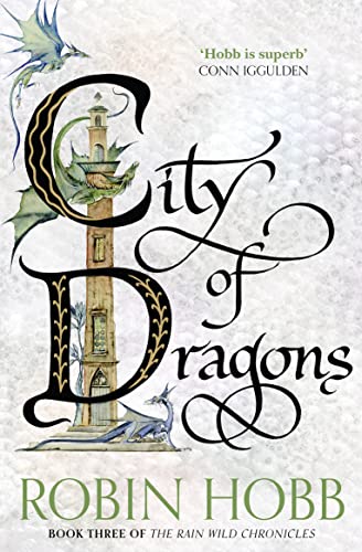 Beispielbild fr City of Dragons (The Rain Wild Chronicles, Book 3) zum Verkauf von Monster Bookshop