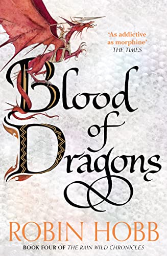 Beispielbild fr Blood of Dragons (Rain Wild Chronicles 4) zum Verkauf von Monster Bookshop