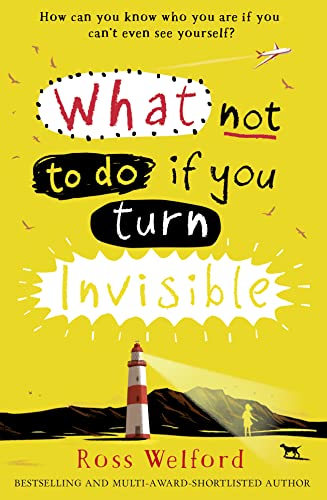 Imagen de archivo de What Not to Do If You Turn Invisible a la venta por Blackwell's