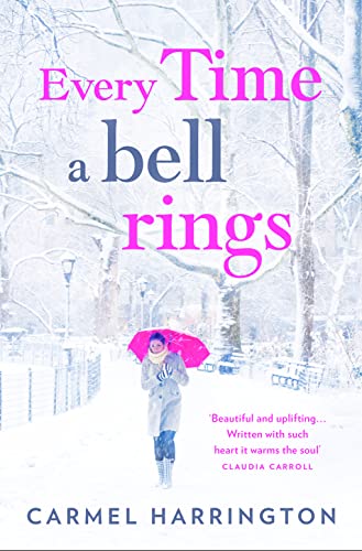 Stock image for Every Time a Bell Rings: A heartwarming and uplifting Christmas romance for sale by Chiron Media