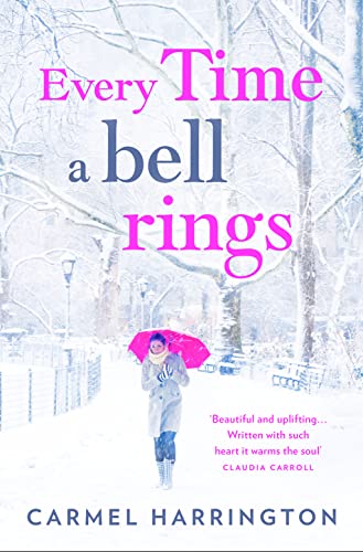9780008156565: EVERY TIME A BELL RINGS: A heartwarming and uplifting Christmas romance
