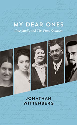 Imagen de archivo de My Dear Ones : One Family and the Final Solution a la venta por Better World Books Ltd