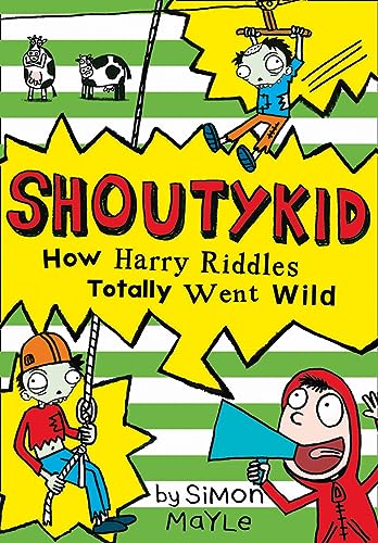 Stock image for How Harry Riddles Totally Went Wild: Book 4 (Shoutykid) for sale by WorldofBooks