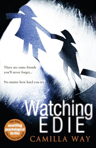 Stock image for Watching Edie: The most unsettling psychological thriller youll read this year for sale by WorldofBooks