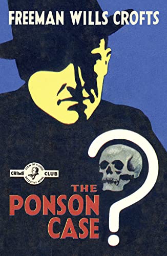 9780008159313: The Ponson Case (Detective Club Crime Classics)