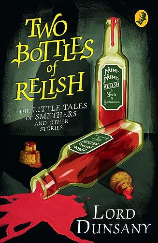 Stock image for Two Bottles of Relish for sale by Blackwell's