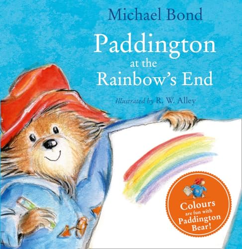 Beispielbild fr Paddington at the Rainbow  s End zum Verkauf von Once Upon A Time Books