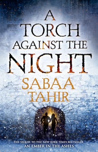 Stock image for A Torch Against the Night (An Ember in the Ashes) for sale by dsmbooks