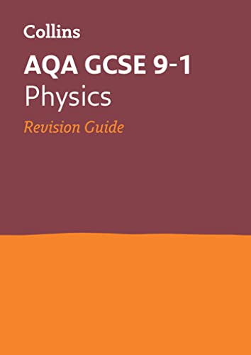 Stock image for AQA GCSE 9-1 Physics Revision Guide: Ideal for the 2024 and 2025 exams (Collins GCSE Grade 9-1 Revision) for sale by WorldofBooks