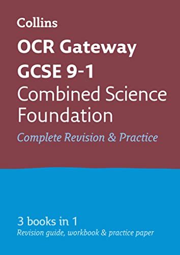 Imagen de archivo de GCSE Combined Science Foundation OCR Gateway Complete Practice and Revision Guide: GCSE Grade 9-1 (Collins GCSE 9-1 Revision) a la venta por AwesomeBooks