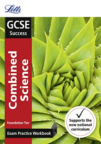 Stock image for Letts GCSE Revision Success - New 2016 Curriculum  " GCSE Combined Science Foundation: Exam Practice Workbook, with Practice Test Paper for sale by Books From California