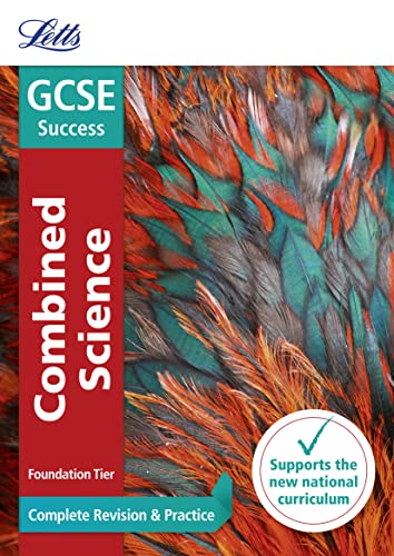 Stock image for Letts GCSE Revision Success - New 2016 Curriculum ? GCSE Combined Science Foundation: Complete Revision & Practice for sale by MusicMagpie