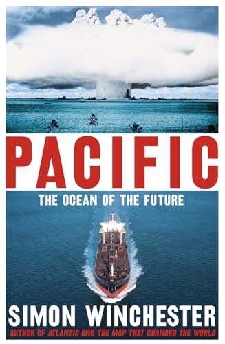 Stock image for Pacific: The Ocean of the Future [Paperback] [Oct 27, 2015] Simon Winchester for sale by Blue Vase Books