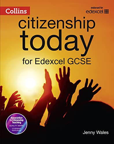Imagen de archivo de Collins Citizenship Today - Edexcel GCSE Citizenship Student's Book 4th Edition a la venta por Better World Books Ltd