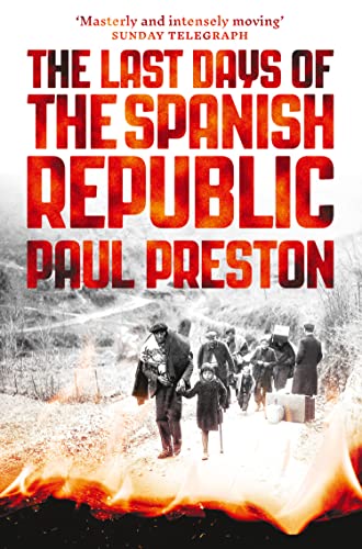 Stock image for The Last Days of the Spanish Republic for sale by WorldofBooks