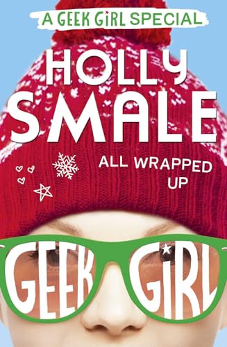 Stock image for All Wrapped up (Geek Girl Special, Book 1) for sale by Better World Books