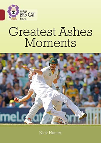 9780008163877: Greatest Ashes Moments: Band 14/Ruby