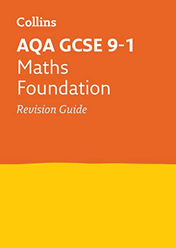 9780008164195: Collins GCSE Revision and Practice - New 2015 Curriculum – AQA GCSE Maths Foundation Tier: Revision Guide