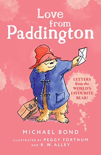 9780008164355: Love from Paddington: The funny adventures of everyone’s favourite bear, Paddington, now a major movie star!