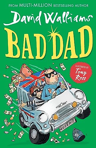 Beispielbild für Bad Dad: Laugh-out-loud funny childrenÃ¢â  â ¢s book by bestselling author David Walliams zum Verkauf von WorldofBooks
