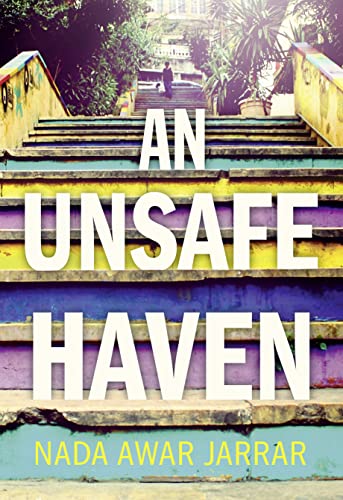 9780008165017: An Unsafe Haven: From the winner of the Commonwealth Writers’ Prize